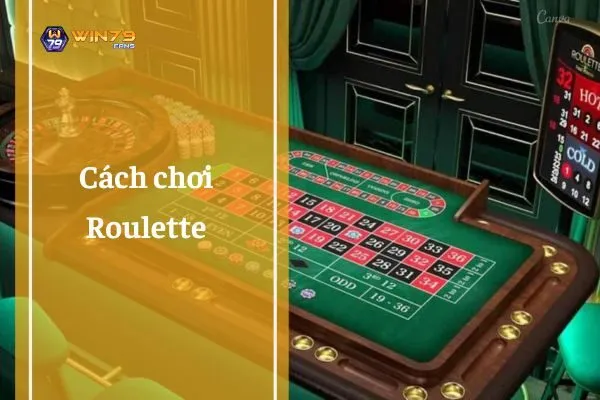 cach-choi-roulette