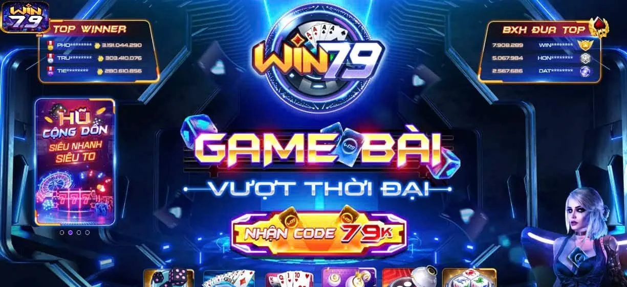 Tổng quan về cổng game đổi thưởng uy tín Win 79